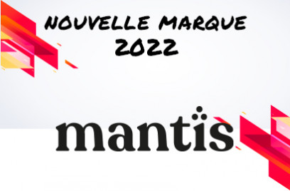 Nouvelle marque : Mantis